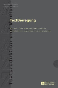 Title: TextBewegung: Sprach- und Bewegungsaufgaben entwickeln, erproben und evaluieren, Author: Kirsten Schindler