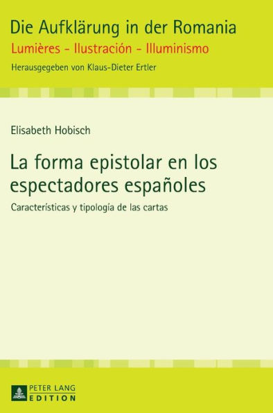 La forma epistolar en los espectadores españoles: Características y tipología de las cartas