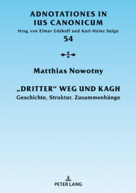 Title: «Dritter» Weg und KAGH: Geschichte, Struktur, Zusammenhaenge, Author: Matthias Nowotny