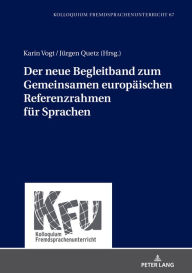Title: Der neue Begleitband zum Gemeinsamen europaeischen Referenzrahmen fuer Sprachen, Author: Lars Schmelter