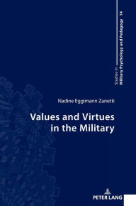 Title: Values and Virtues in the Military, Author: Nadine Eggimann Zanetti