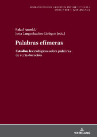 Title: Palabras efímeras: Estudios lexicológicos sobre palabras de corta duración, Author: Jürgen Schmidt-Radefeldt