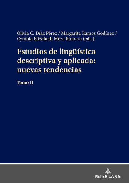 Estudios de lingueística descriptiva y aplicada: nuevas tendencias: Tomo II