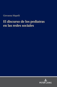 Title: El discurso de los pediatras en las redes sociales, Author: Giovanna Mapelli