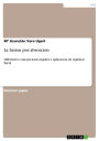 La fusion por absorcion: Diferentes concepciones legales y aplicacion de regimen fiscal