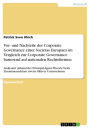 Vor- und Nachteile der Corporate Governance einer Societas Europaea im Vergleich zur Corporate Governance basierend auf nationalen Rechtsformen: Analysiert anhand der Prinzipal-Agent-Theorie beim Zusammenschluss zweier fiktiver Unternehmen
