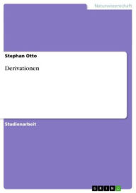 Title: Derivationen, Author: Stephan Otto