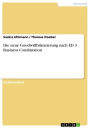 Die neue Goodwillbilanzierung nach ED 3 Business Combination
