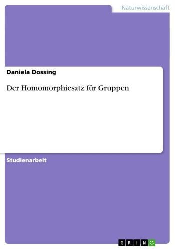 Der Homomorphiesatz für Gruppen