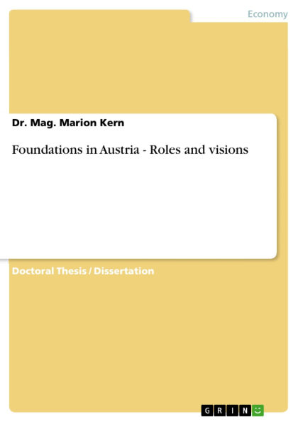 Foundations in Austria - Roles and visions: Roles and visions