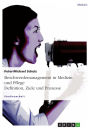 Beschwerdemanagement in Medizin und Pflege. Definition, Ziele und Prozesse: Definition und Ziele