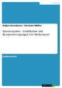 Sportrezeption - Gratifikation und Rezeptionsvergnügen von Mediensport: Gratifikation und Rezeptionsvergnügen von Mediensport