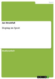 Title: Doping im Sport, Author: Jan Streckfuß