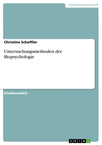 Untersuchungsmethoden der Biopsychologie