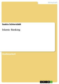 Title: Islamic Banking, Author: Saskia Schierstädt