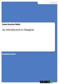 Title: An introduction to Imagism, Author: Joan-Ivonne Bake