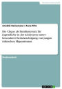 Die Clique als Familienersatz für Jugendliche in der Adoleszenz unter besonderer Berücksichtigung von jungen türkischen Migrantinnen