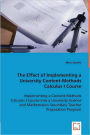 The Effect of Implementing a University Content-Methods Calculus I Course