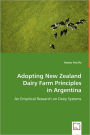 Adopting New Zealand Dairy Farm Principles In Argentina