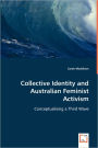 Collective Identity And Australian Feminist Activism