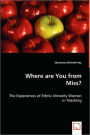 Where Are You From Miss?