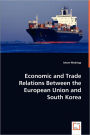 Economic And Trade Relations Between The European Union And South Korea