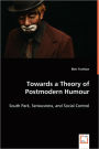 Towards A Theory Of Postmodern Humour