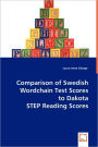 Comparison of Swedish Wordchain Test Scores to Dakota Step Reading Scores