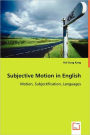 Subjective Motion in English - Motion, Subjectification, Languages