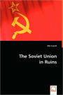 The Soviet Union In Ruins