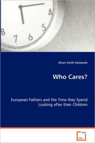 Title: Who Cares?, Author: Alison Smith Koslowski