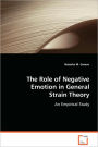The Role Of Negative Emotion In General Strain Theory