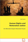 Human Rights and Restorative Justice