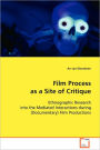 Film Process As A Site Of Critique