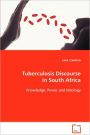 Tuberculosis Discourse In South Africa