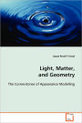 Light, Matter, and Geometry