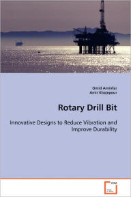 Title: Rotary Drill Bit, Author: Omid Aminfar