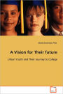 A Vision for Their Future