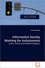 Information Society Working For Inclusiveness