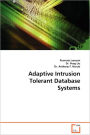 Adaptive Intrusion Tolerant Database Systems