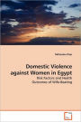 Domestic Violence Against Women In Egypt