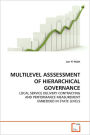 Multilevel Asssessment Of Hierarchical Governance