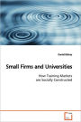 Small Firms And Universities