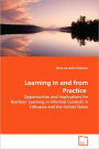 Learning In And From Practice