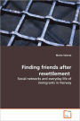 Finding Friends After Resettlement