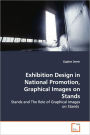 Exhibition Design In National Promotion, Graphical Images On Stands