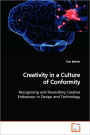 Creativity In A Culture Of Conformity