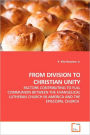 From Division To Christian Unity