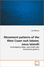 Movement Patterns Of The West Coast Rock Lobster, Jasus Lalandii