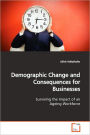 Demographic Change And Consequences For Businesses